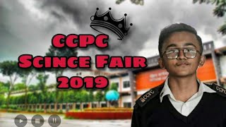 VLOG02  Chittagong Cantonment Public College  Science Fair 2019 [upl. by Elinet]