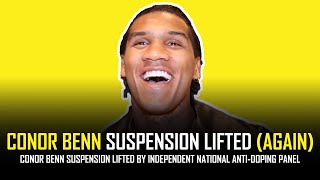 CONOR BENN SUSPENSION LIFTED AGAIN CLAIMS HES BEEN quotCLEAREDquot 🤔👀 [upl. by Annerb]