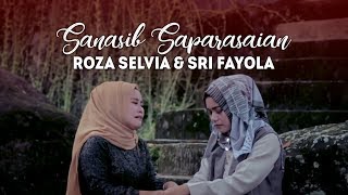 Roza Selvia amp Sri Fayola Sanasib Saparasaian  Lagu Minang Terbaru Official MV [upl. by Jacobsohn]