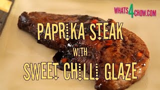 Paprika Rump Steak or Sirloin Steak with Sweet Chilli Glaze by Whats4Chowcom [upl. by Rases]