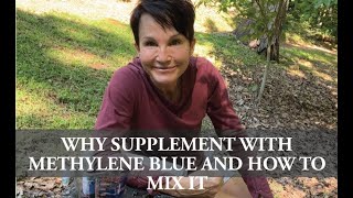 Janes Tip  Why Supplement with Methylene Blue and How to Mix It [upl. by Greenquist]