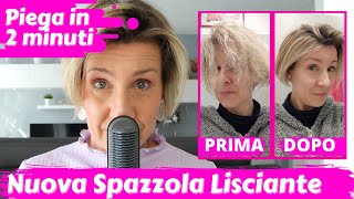 PIEGA IN 2 MINUTI con LA NUOVA SPAZZOLA LISCIANTE La provo con Voi  Barbara Easy Life [upl. by Attevaj]