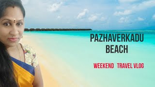 Pulicat beach  Pazhaverkadu beach one day trip  Tourist place near Chennai [upl. by Swart]