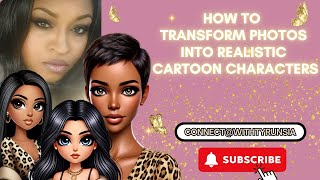 How To Transform Photos into Realistic Cartoon Characters [upl. by Nelson]