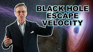 Black Hole Escape Velocity [upl. by Inad]