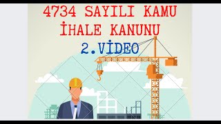 4734 SAYILI KAMU İHALE KANUNU 2 VİDEO 23 [upl. by Ydolem941]