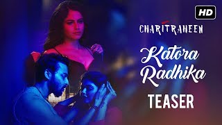 Katora Radhika কাতরা রাধিকা Official Teaser  Charitraheen  Hoichoi  Naina Gourab  SVF Music [upl. by Borlow]