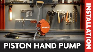 FillRites FR150 Piston Hand Pump Series Installation [upl. by Eillah]