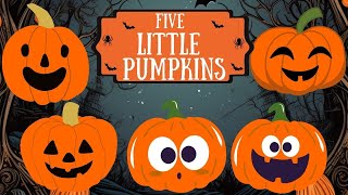 Five Little Pumpkins Song  Nursery Rhymes  Halloween Song [upl. by Eeldivad]