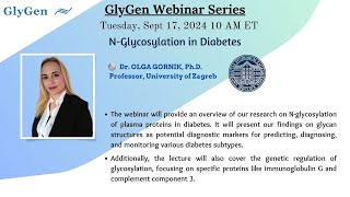 Dr Olga Gornik  Nglycosylation in diabetes [upl. by Aiva521]