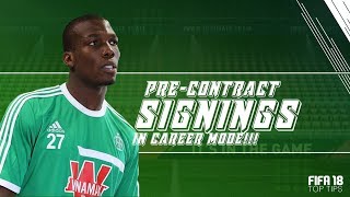 FIFA 18 TOP TIPS  BEST CHEAP PRECONTRACT SIGNINGS IN CAREER MODE Season 1 [upl. by Neeham]