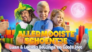 “ALLERMOOiSTE SCHOENTJE” 👢  Lucilla amp Luan Bellinga met Coole Piet OFFiCiAL MUSiC ViDEO [upl. by Bamford]