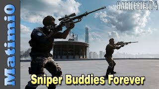 Sniper Buddies Forever  Double Vision  Battlefield 4 [upl. by Pepito]