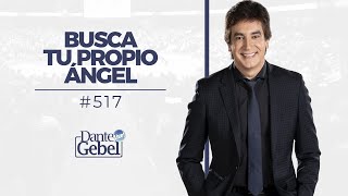 Dante Gebel 517  Busca tu propio ángel [upl. by Aggi119]