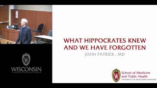 What Hippocrates Knew and We Have Forgotten [upl. by Bernelle]