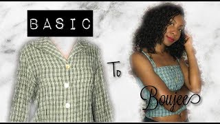 Basic to Boujee Ep 3  DIY BUTTON UP CROP TOP super easy [upl. by Glynas]