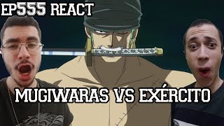 MUGIWARAS VS EXÉRCITO DE TRITOES  One Piece Episódio 555 REACT [upl. by Christyna]