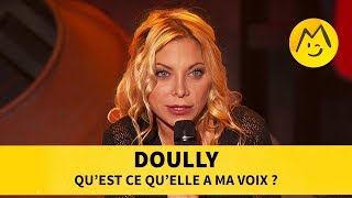 Doully  Qu’est ce qu’elle a ma voix [upl. by Myrle]