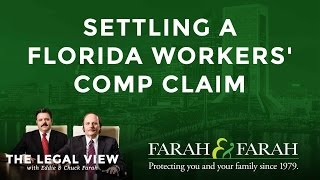 Settling a Florida Workers Comp Claim  The Legal View  Farah amp Farah [upl. by Kruger697]