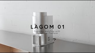 LAGOM 01  Espresso workflow How to [upl. by Nuhsar]