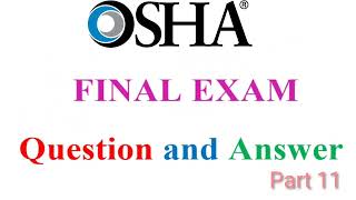 OSHA CONSTRUCTION FINAL EXAM Question and Answer Part 11 [upl. by Heuser]