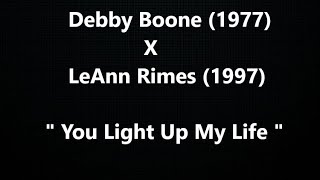 Debby Boone  LeAnn Rimes  You Light Up My Life HQ [upl. by Bohaty422]