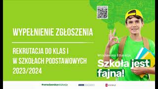 Rekrutacja do klas I w Szkołach Podstawowych 20232024  wypełnienie zgłoszenia INSTRUKCJA [upl. by Nytsuj]