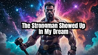 Strongman In my Dream [upl. by Ramat]