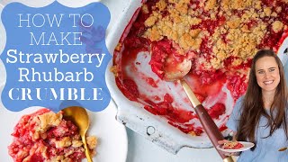 HOW TO MAKE STRAWBERRY RHUBARB CRUMBLE This strawberry rhubarb crisp or crumble is divine [upl. by Yancey]