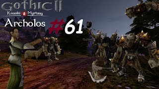 Gothic 2 Kroniki Myrtany Archolos 61 Słodki smak zemsty [upl. by Toft]