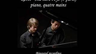 Ravel  Ma Mere Loye  piano quatre mains  Binaural [upl. by Naras584]