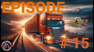 Euro Truck Simulator 2  From 0  Episode  15 [upl. by Eibrab740]