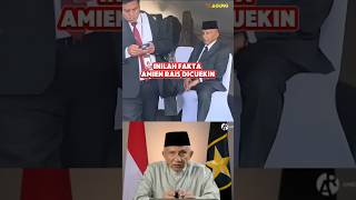 Inilah Fakta Amien Rais Dicuekin [upl. by Airasor]