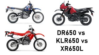 KLR650 vs DR650 vs XR650L  Ultimate Buyers Guide  Affordable 650cc Dual Sports [upl. by Macmullin]