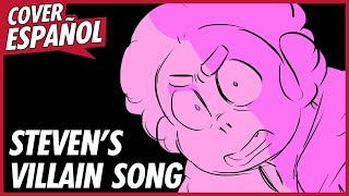 STEVENS VILLAIN SONG  Interlude IV Showtime  ANIMATIC STEVEN UNIVERSE  Cover Español [upl. by Anees]