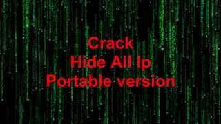 crack hide all ip portable version [upl. by Isolda457]