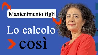 Come si calcola lassegno di mantenimento per i figli [upl. by Paget]