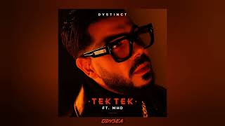 DYSTINCT x MHD  TEK TEK Audio [upl. by Andert]