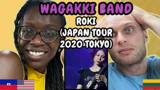 REACTION TO Wagakki Band 和楽器バンド  Roki ロキ Japan Tour 2020 TOKYO SINGING  FIRST TIME HEARING [upl. by Sedgewick]