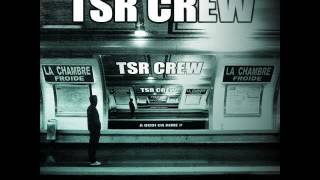 TSR Crew  Déterminé [upl. by Sanjay]