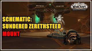 How to get Schematic Sundered Zerethsteed Mount WoW [upl. by Akcire]