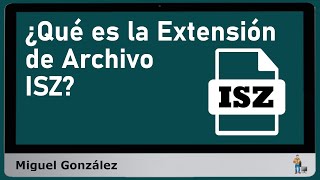 ¿Cómo Abrir Un Archivo ISZ  ¿Qué es isz y cómo abrir [upl. by Nonnahsed936]