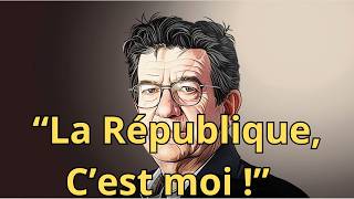 🔍 quotLa République cest moiquot  Que voulait dire JeanLuc Mélenchon  Derrière les mots 🤔⚡quot [upl. by Enitnatsnoc870]