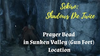 Sekiro Prayer Bead in Sunken Valley Gun Fort location [upl. by Ailisec465]