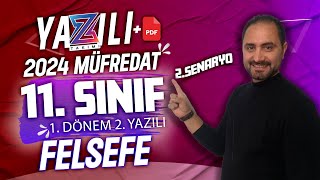 11SINIF FELSEFE 1DÖNEM 2YAZILI SINAVI 💯 2SENARYO 💯 [upl. by Dloniger774]