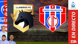 🎙️ ⚽ LLANEROS FC VS UNIÓN MAGDALENA En Vivo hoy 🔵🔴 Partido Unión Magdalena Hoy [upl. by Eudo796]