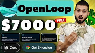 OpenLoop Airdrop  Run Node Earn Rewards  Potential 7000 Dollar 💰 [upl. by Esinyl335]