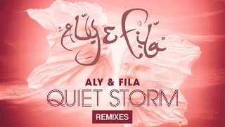 Aly amp Fila  Quiet Storm The Remixes Album Teaser [upl. by Redlac241]