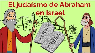 EL JUDAÍSMO ✡✡✡ DE ABRAHAM EN ISRAEL Historia de las Religiones 3 [upl. by Jeffers]