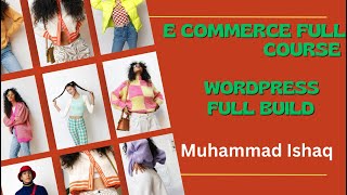 Ecommerce website complete course amp ecommerce full course ampB learning Academy M Ishaq [upl. by Ihcego43]